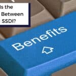 What Is the Difference Between SSI and SSDI