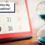 what if i miss appeal deadline with timer and calendar