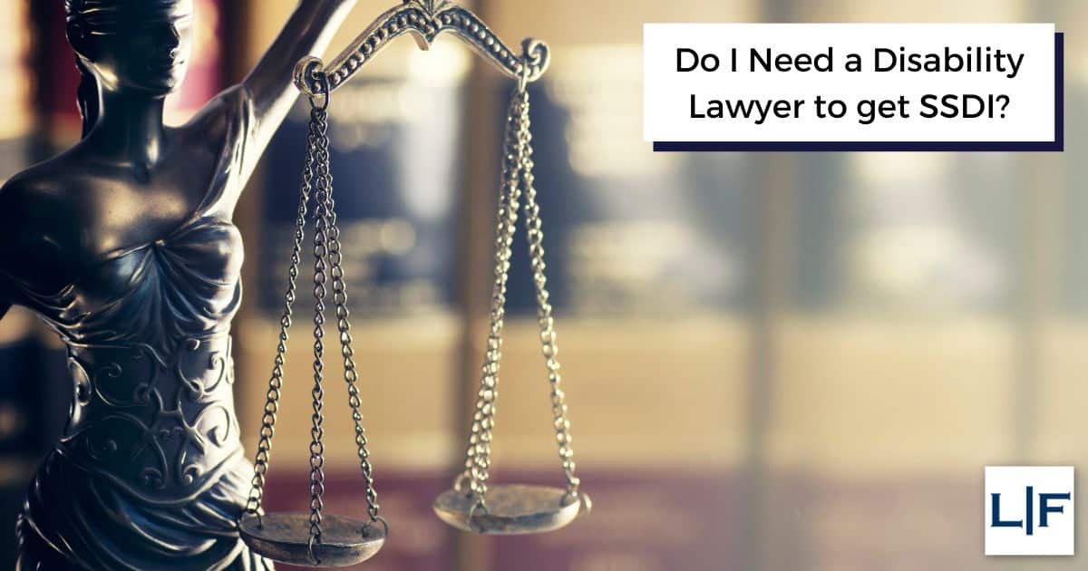 do i need a disabillty lawyer on top of lady justice