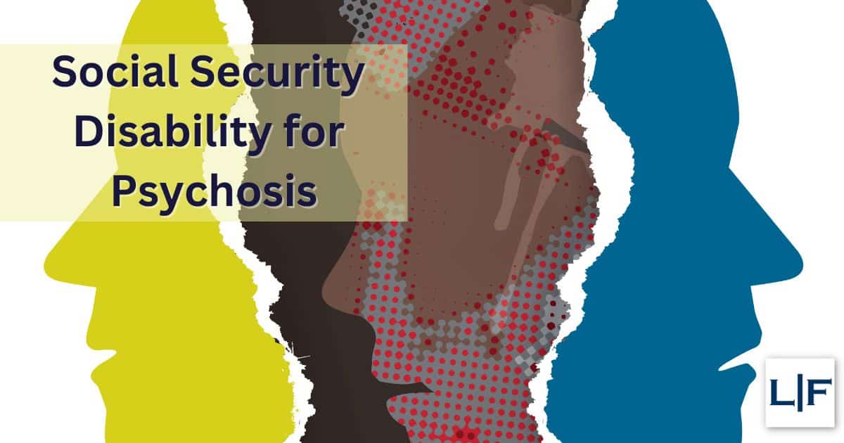 Social Security Disability for Psychosis