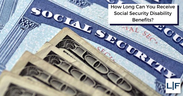 how long do ssd benefits last on top of social security card and cash